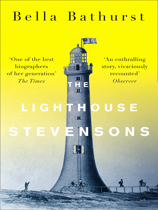 Title details for The Lighthouse Stevensons by Bella Bathurst - Available